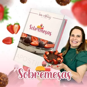 Curso Chef Isis Alvares - Apostila de Sobremesas Lucrativas da Chef Isis Alvarez